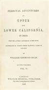 (CALIFORNIA.) Ryan, William Redmond. Personal Adventures in Upper and Lower California.